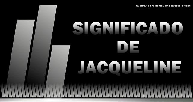 Significado de Jacqueline