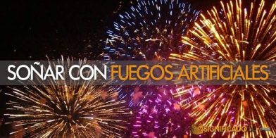 soñar con fuegos artificiales