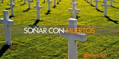 soñar con muertos