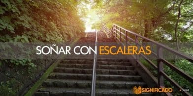 soñar con escaleras