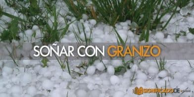 soñar con granizo