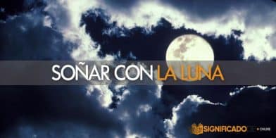 soñar con la luna