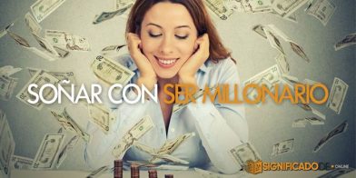 soñar con ser millonario