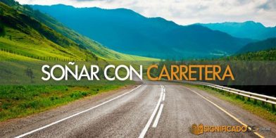 soñar con carreteras